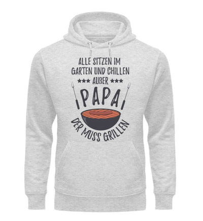 Papa muss Grillen - Premium Bio Hoodie - GARTENFAN